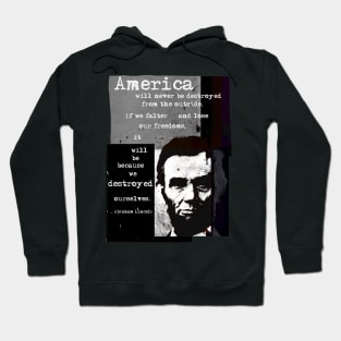 Abraham Lincoln Quote Hoodie